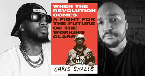 When The Revolution Comes
A Fight For The Future of The Working Class

Chris Smalls
